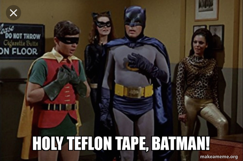 holy-teflon-tape.jpg